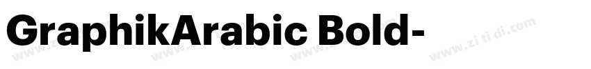 GraphikArabic Bold字体转换